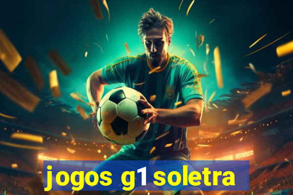 jogos g1 soletra